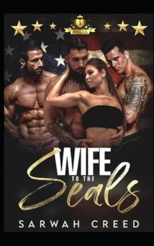 Wife To The SEALs