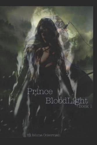 Prince BloodLight