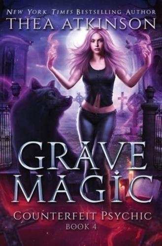 Grave Magic: dark urban fantasy