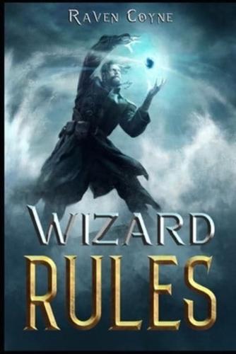 Wizard Rules Book 2: Book 2: An Adventure of the Wizard Makepeace