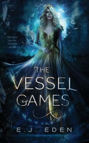 The Vessel Games