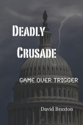 Deadly Crusade