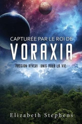 Capturée par le Roi de Voraxia : Passion Xiveri, T1