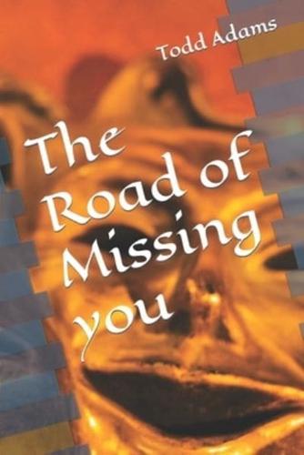 The road of Missing you
