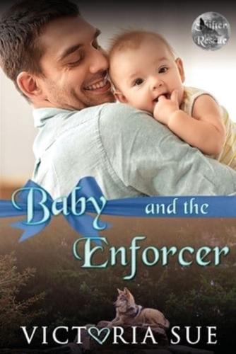 Baby and the Enforcer