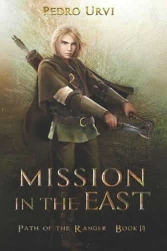 Mission in the East: (Path of the Ranger Book 14)