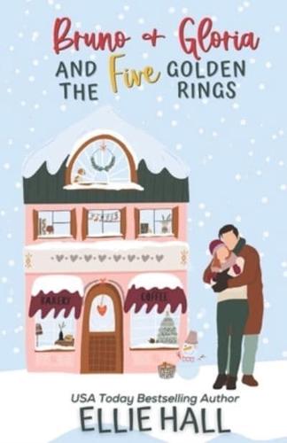 Bruno & Gloria and the Five Golden Rings: Small town, feel good, romantic comedy
