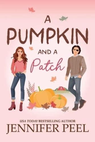 A Pumpkin and a Patch