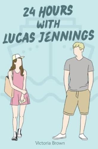 24 Hours With Lucas Jennings