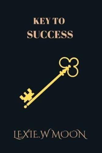 KEY TO SUCESS: building you in finding the right key...