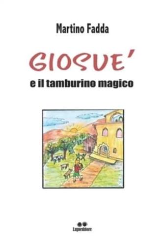 GIOSUE' E IL TAMBURINO MAGICO