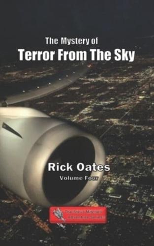 The Mystery of Terror From The Sky