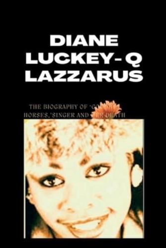 Diane Luckey- Q Lazzarus