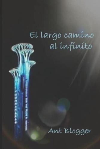 El largo camino al infinito