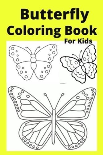 Butterfly Coloring Book For Kids : Ages 4-8