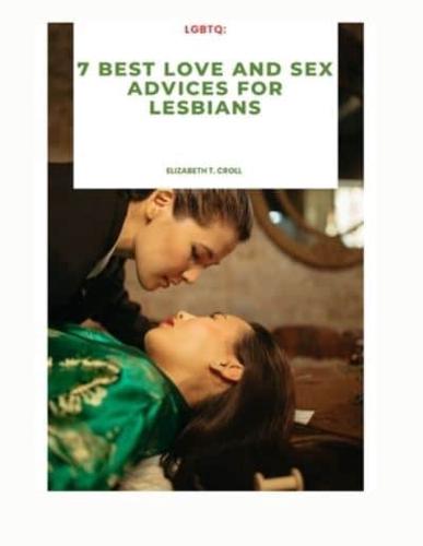 LGBTQ: 7 best Love and sex advices for lesbians