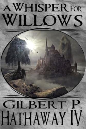 A Whisper for Willows