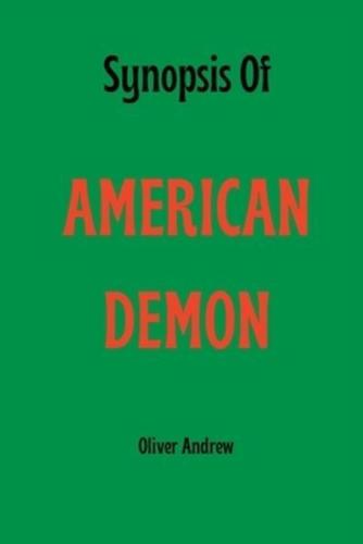 Synopsis Of AMERICAN DEMON