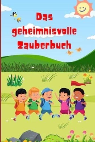 Das Geheimnisvolle Zauberbuch