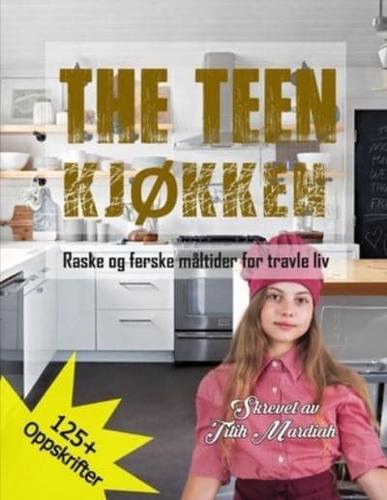 The Teen KjØkken