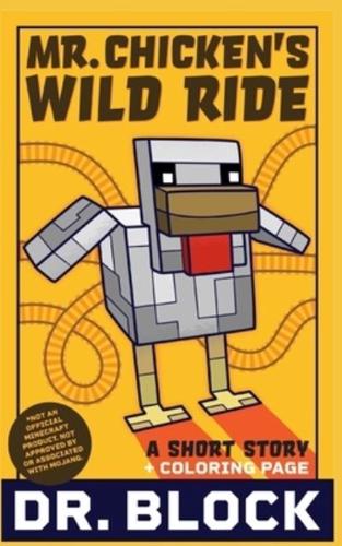 Mr. Chicken's Wild Ride