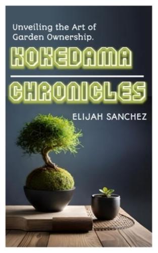 Kokedama Chronicles