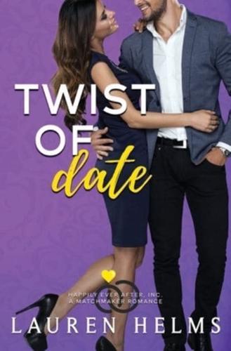 Twist of Date