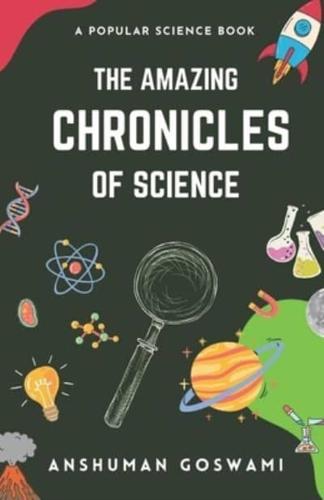 The Amazing Chronicles of Science