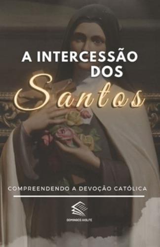A Intercessão Dos Santos