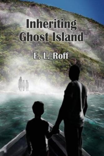 Inheriting Ghost Island