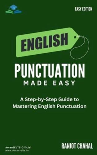 English Punctuation Made Easy