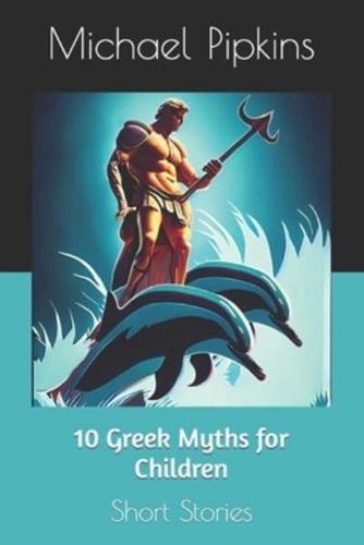10 Greek Myths for Children