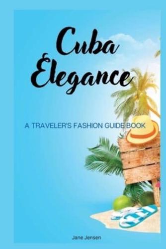 Cuba Elegance