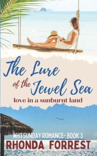 The Lure of the Jewel Sea