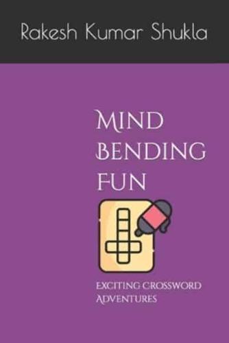 Mind-Bending Fun
