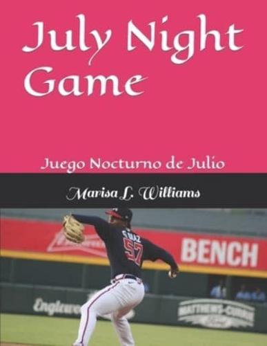 July Night Game