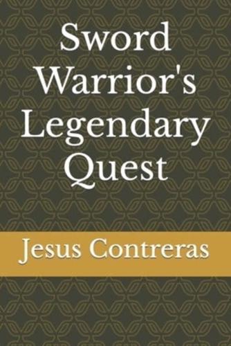 Sword Warrior's Legendary Quest