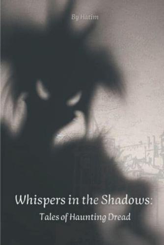 Whispers in the Shadows