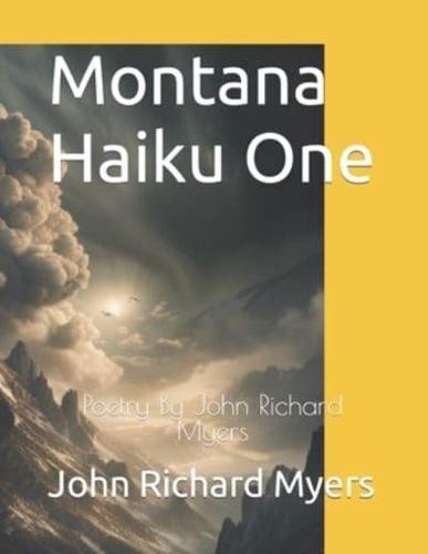 Montana Haikus One