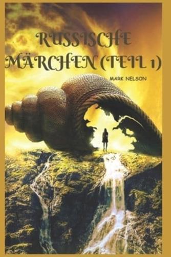 Russische Märchen (Teil 1)