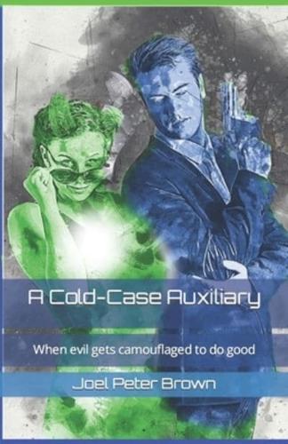 A Cold-Case Auxiliary