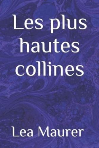 Les Plus Hautes Collines