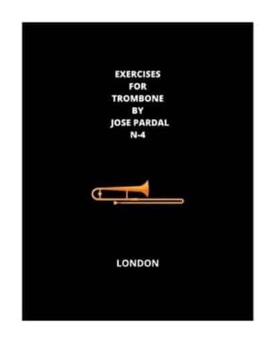 "Exercises for Trombone by Jose Pardal N-4"