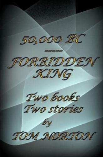 50,000 BC ----- Forbidden King