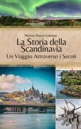 La Storia Della Scandinavia