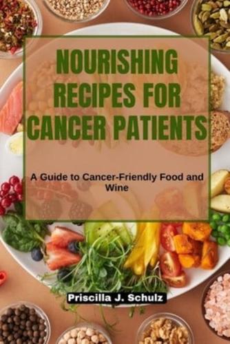 Nourishing Recipes for Cancer Patients