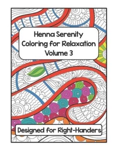 Henna Serenity Coloring for Relaxation Volume 3