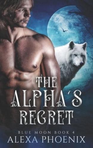 The Alpha's Regret