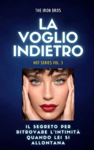 La Voglio Indietro