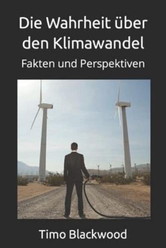 Die Wahrheit Über Den Klimawandel